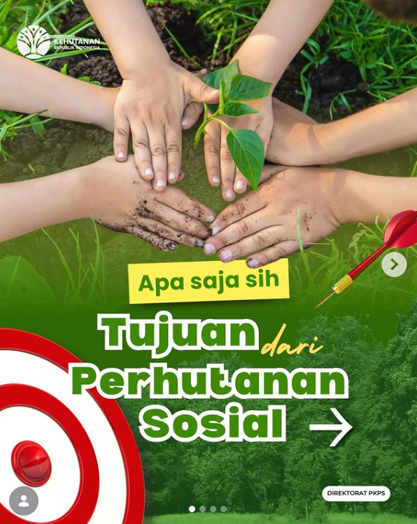 Apa saja sih tujuan dari Perhutanan Sosial?