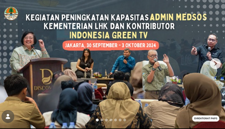 Kegiatan Peningkatan Kapasitas Admin Medsos Kementerian LHK dan Kontributor Indonesia Green TV