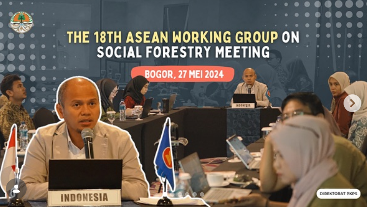 The 18th ASEAN Working Group on Social Forestry Meeting.