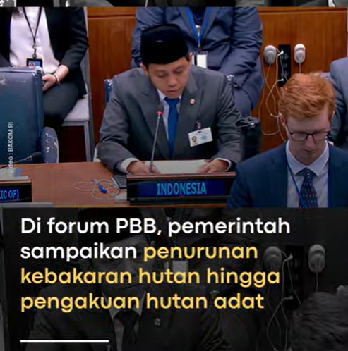 pada Forum PBB, Indonesia menyampaikan penurunan kebakaran hutan dan pengakuan hutan adat