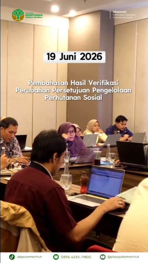Pembahasan Hasil Verifikasi Perubahan Persetujuan Pengelolaan Perhutanan Sosial